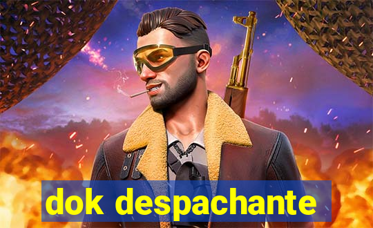 dok despachante